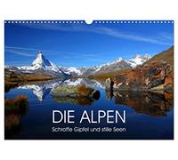 DIE ALPEN - Schroffe Gipfel und stille Seen (Wandkalender 2026 DIN A3 quer), CALVENDO Monatskalender: Perlen des Alpenraums