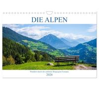 Die Alpen - Wandern durch die schönste Bergregion Europas. (Wandkalender 2026 DIN A4 quer), CALVENDO Monatskalender: Fotokalender mit dem Schwerpunkt Wandern in den Alpen