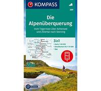 Die Alpenüberquerung - vom Tegernsee über Achensee und Zillertal nach Sterzing (289): der gesamte Wegverlauf der Alpenüberquerung übersichtlich ... und Übernachtungsmöglichkeiten