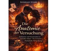 Die Anatomie der Versuchung: Kommentar und Interpretation zu Jodi Ellen Malpas’ „The Invitation - Prickelnde Versuchung“