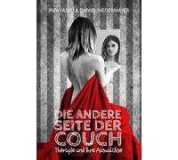 Die andere Seite der Couch: Therapie und ihre Auswüchse