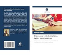 Die andere Seite lexikalischer Fehler beim Sprechen: zweisprachige Lernende im Französischunterricht Fälle von Muttersprachlern des KAiswahili aus Goma