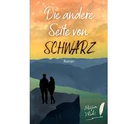 Die andere Seite von schwarz: Zweite Auflage