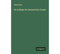 Die Anfänge der statuarischen Gruppe