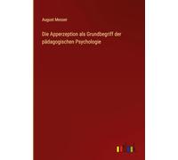 Die Apperzeption als Grundbegriff der pädagogischen Psychologie