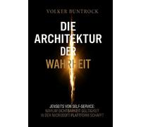 DIE ARCHITEKTUR DER WAHRHEIT: WARUM SICHTBARKEIT ÜBER GÜLTIGKEIT IN DER MICROSOFT PLATFORM ENTSCHEIDET.