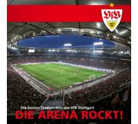 Die Arena Rockt! - Die besten Stadion-Hits des VfB Stuttgart