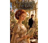 Die Arithmetik der Liebe