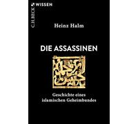 Die Assassinen: Geschichte eines islamischen Geheimbundes: 2868