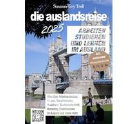 die auslandsreise 2025: Arbeiten, studieren und lernen im Ausland. Alles über Arbeitsaufenthalt, Au-pair, Sprachreisen, Praktikum, Studienaufenthalt, ... Erlebnisreisen im Ausland und vieles mehr