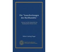 Die "Ausschreitungen des Buchhandels.": Antwort auf die Denkschrift des Akademischen Schutzvereins