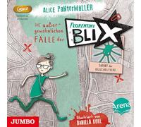 Die außergewöhnlichen Fälle der Florentine Blix 01. Tatort der Kuscheltiere: Band 1