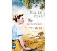 Die australischen Schwestern: Roman: 2
