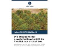 Die ausübung der gewohnheitsautorität im hinblick auf artikel 207: der Verfassung der DRK vom 18. Februar 2006. Fall der Gruppierung Tsamba im Masi-Manimba-Territorium
