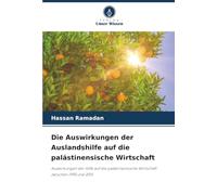 Die Auswirkungen der Auslandshilfe auf die palästinensische Wirtschaft: Auswirkungen der Hilfe auf die palästinensische Wirtschaft zwischen 1995 und 2015