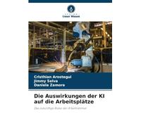 Die Auswirkungen der KI auf die Arbeitsplätze: Das zukünftige Risiko der Arbeitnehmer