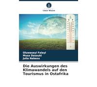 Die Auswirkungen des Klimawandels auf den Tourismus in Ostafrika