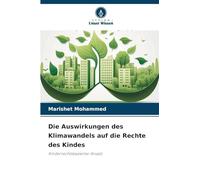 Die Auswirkungen des Klimawandels auf die Rechte des Kindes: Kinderrechtsbasierter Ansatz