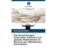 Die Auswirkungen kultureller Faktoren auf globale Maßnahmen im Bereich der öffentlichen Gesundheit