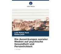 Die Auswirkungen sozialer Medien auf psychische Gesundheit und Persönlichkeit: 2. Auflage