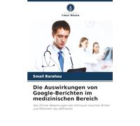 Die Auswirkungen von Google-Berichten im medizinischen Bereich: Wie Online-Bewertungen das Vertrauen zwischen Ärzten und Patienten neu definieren