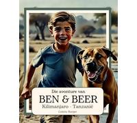Die avonture van BEN & BEER Kilimanjaro - Tanzanië