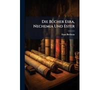 Die BÃ1/4cher Esra, Nechemia Und Ester