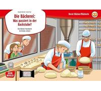 Die Bäckerei: Was passiert in der Backstube? Kamishibai Bildkartenset: Das Bäcker-Handwerk für Kinder erklärt. Beruf: Bäcker/Bäckerin. Vom Teig bis zum Brot: eine Sachgeschichte zum Beruf