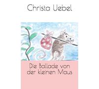 Die Ballade von der kleinen Maus