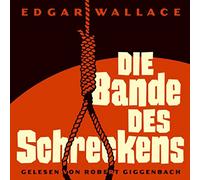 Die Bande des Schreckens. 3 CDs