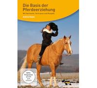 Die Basis der Pferdeerziehung: Mit Harmonie, Vertrauen und Respekt [Alemania] [DVD]