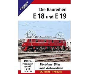 Die Baureihen E18 & E19 - Berühmte Züge und Lokomotiven [Alemania] [DVD]