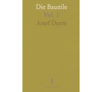 Die Baustile: Historische und Technische Entwickelung des Handbuches der Architektur, Zweiter Theil; Die Baukunst der Griechen