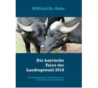 Die Bayrische Farce Der Landtagswahl 2018 (ebook)