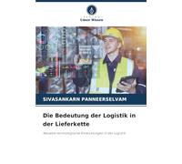 Die Bedeutung der Logistik in der Lieferkette: Neueste technologische Entwicklungen in der Logistik