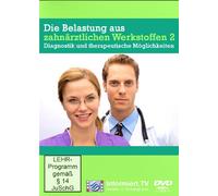 Die Belastung aus zahnärztlichen Werkstoffen für unsere Gesundheit Teil 2 [Alemania] [DVD]