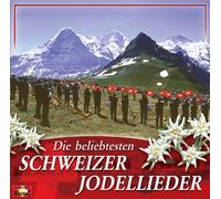 Various - Die Beliebtesten Schweizer Jodellieder (30 Jodler)
