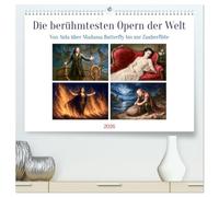 Die berühmtesten Opern der Welt (hochwertiger Premium Wandkalender 2026 DIN A2 quer), Kunstdruck in Hochglanz: Eine Hommage an die Faszination der Oper