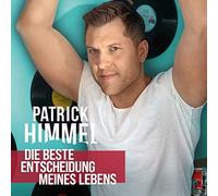 Die Beste Entscheidung Meines Lebens
