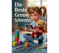 Die Beste Große Schwester: enthüllt einen kleinen Jungen [Deutsche Ausgabe]