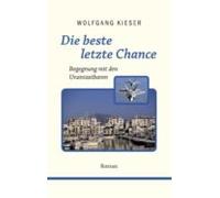 Die Beste Letzte Chance (ebook)