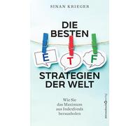 Die besten ETF-Strategien der Welt: Wie Sie das Maximum aus Indexfonds herausholen