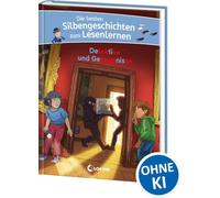 Die besten Silbengeschichten zum Lesenlernen - Detektive und Geheimnisse: Silbe für Silbe zum Leseprofi - Mit Silbenfärbung zum leichteren Erfassen der Wörter - Für Kinder ab 6 Jahren