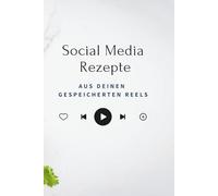 Die besten Social Media Rezepte I Platz für Rezepte, die gespeichert aber nie nachgekocht werden: Gerichte aus Instagram, TikTok & Co | A5 Format | Jetzt aufschreiben, statt speichern