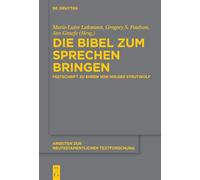 Die Bibel Zum Sprechen Bringen: Festschrift Zu Ehren Von Holger Strutwolf: 61 (Issn, 61)