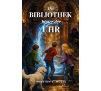 Die Bibliothek hinter der Uhr