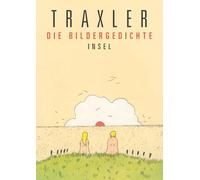 Die Bildergedichte: Von Künstlern, Dichtern und Bösewichten, von Heiligen und Unheiligen