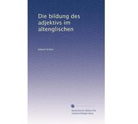 Die bildung des adjektivs im altenglischen
