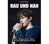 Die Biografie über AnnenMayKantereit: Rau und nah. Hochwertige Hardcoverausgabe