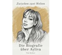 Die Biografie über Ayliva: Zwischen zwei Welten